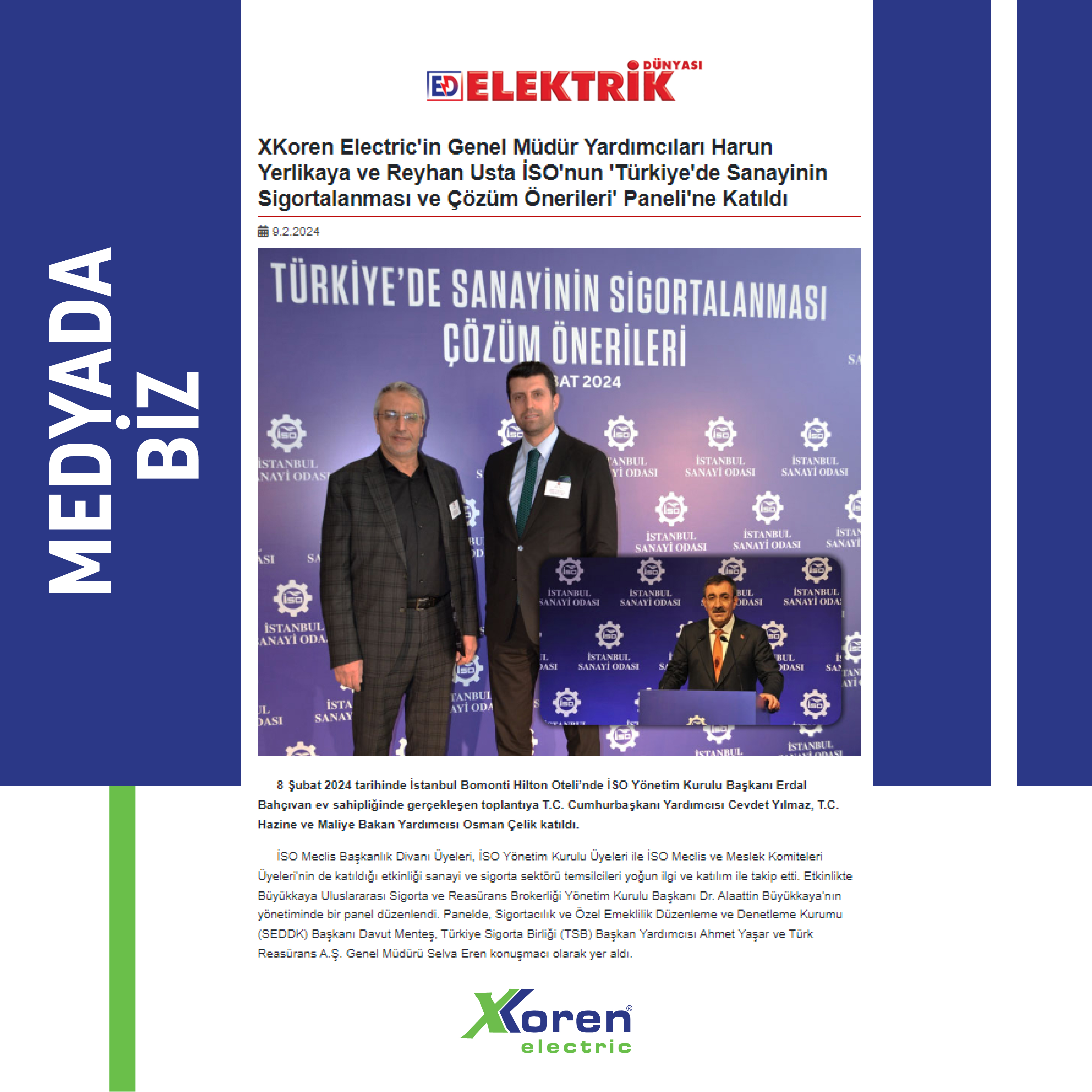 XKoren Electric'in Genel Müdür Yardımcıları Harun Yerlikaya ve Reyhan Usta İSO'nun 'Türkiye'de Sanayinin Sigortalanması ve Çözüm Önerileri' Paneli'ne Katıldı